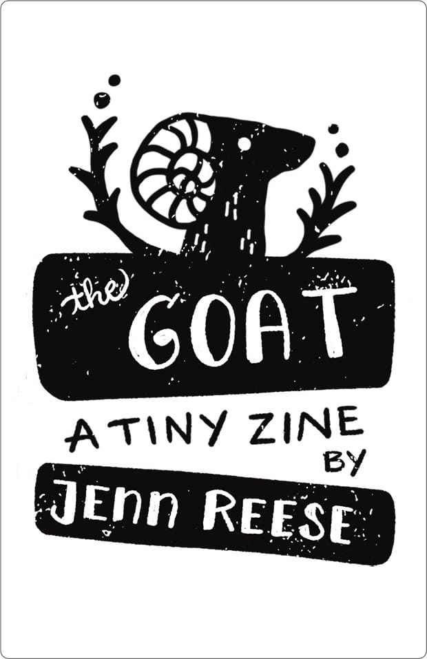 "Cover page of The Goat: A Tiny Zine by Jenn Reese"